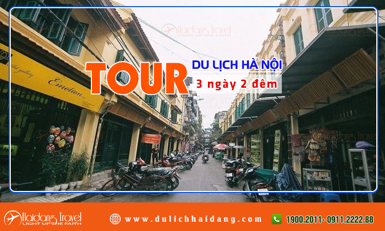 Tour Hà Nội 3 ngày 2 đêm