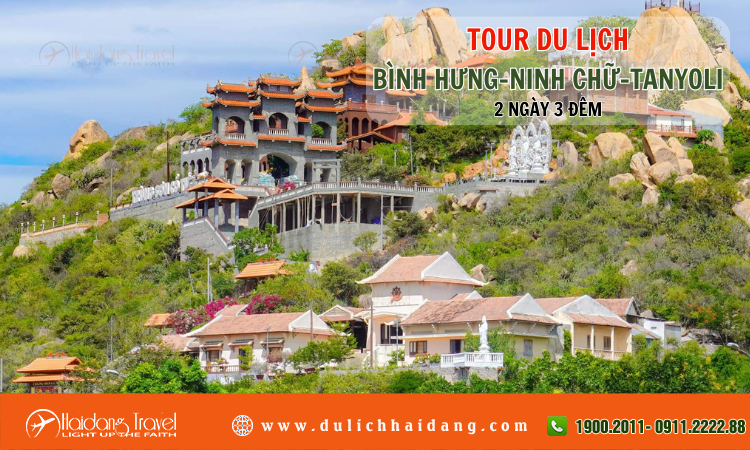 Tour du lịch Bình Hưng Ninh Chữ Tanyoli 2 ngày 3 đêm 