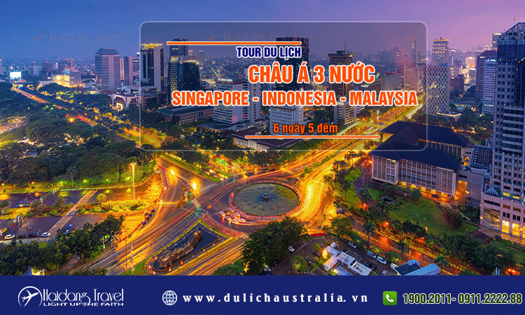 Tour du lịch Châu Á Singapore Indonesia Malaysia 6 ngày 5 đêm