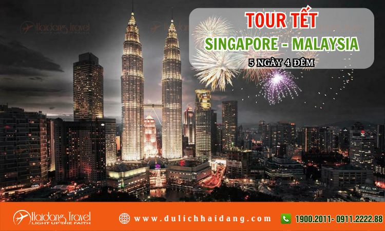 Tour Tết Singapore Malaysia 5 ngày 4 đêm